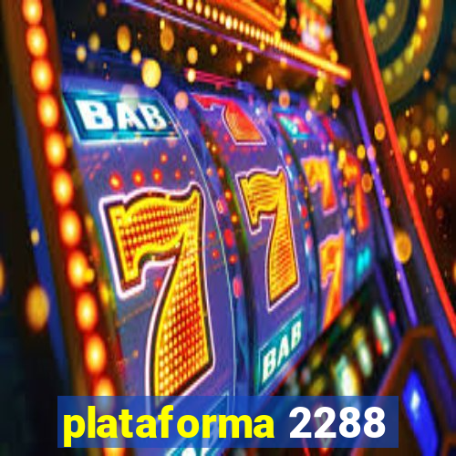 plataforma 2288